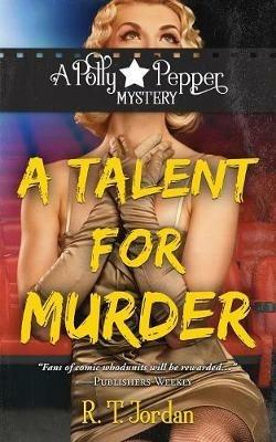 A Talent for Murder - R T Jordan - cover