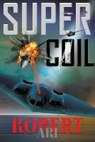 SuperCOIL - Robert Ari - cover