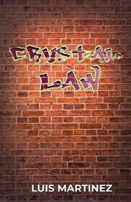 Crystal Law - Luis Martinez - cover