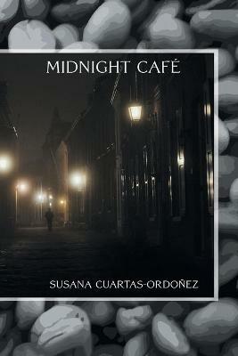 Midnight Cafe - Susana Cuartas-Ordonez - cover