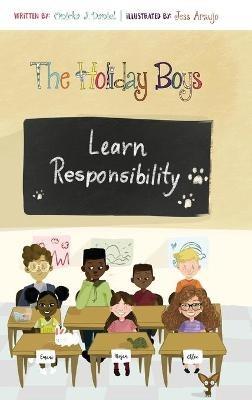The Holiday Boys Learn Responsibility - Onicka J Daniel,Alesha R Brown - cover