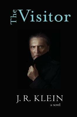 The Visitor - J R Klein - cover