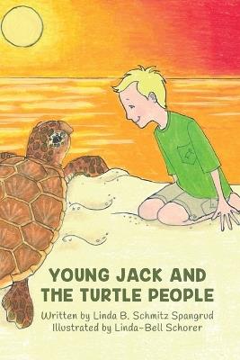 Young Jack and the Turtle People - Linda Spangrud - cover