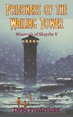 Prisoners of the Wailing Tower