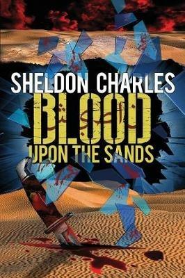 Blood Upon the Sands - Sheldon Charles - cover