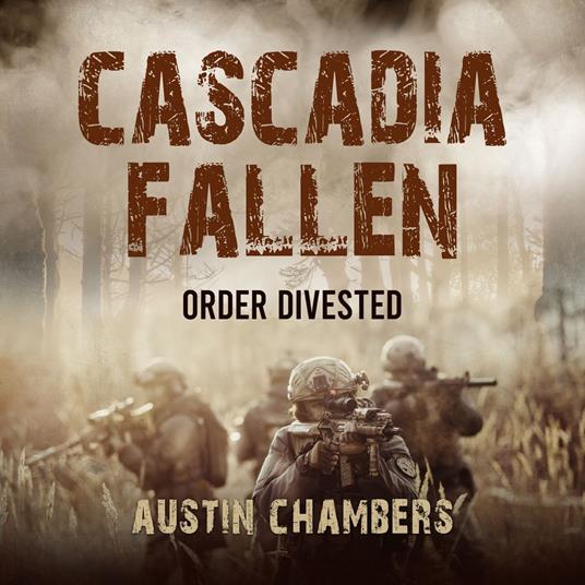 Cascadia Fallen: Order Divested