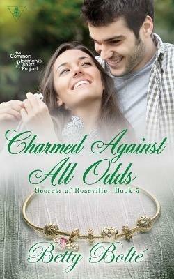 Charmed Against All Odds - Betty Bolte - cover