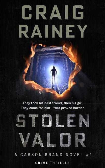 Stolen Valor: A Carson Brand Novel - Craig Rainey - cover