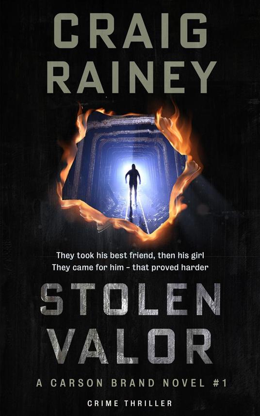 Stolen Valor: A Carson Brand Novel - Craig Rainey - cover