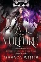 Fate of the Vulture - Jessaca Willis - cover