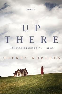 Up There - Sherry Roberts - cover