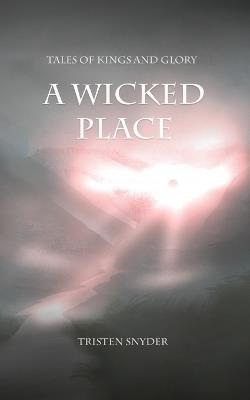 A Wicked Place - Tristen Snyder - cover
