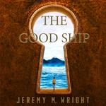 Good Ship, The