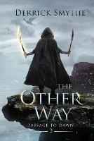 The Other Way - Derrick Smythe - cover