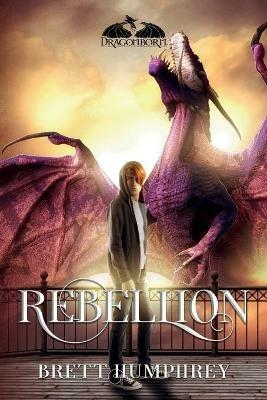 Rebellion - Brett Humphrey - cover