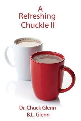 A Refreshing Chuckle II - B L Glenn,Chuck Glenn - cover