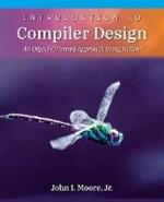Introduction to Compiler Design: An Object-Oriented Approach Using Kotlin(TM)