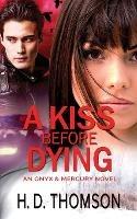 A Kiss Before Dying - H D Thomson - cover