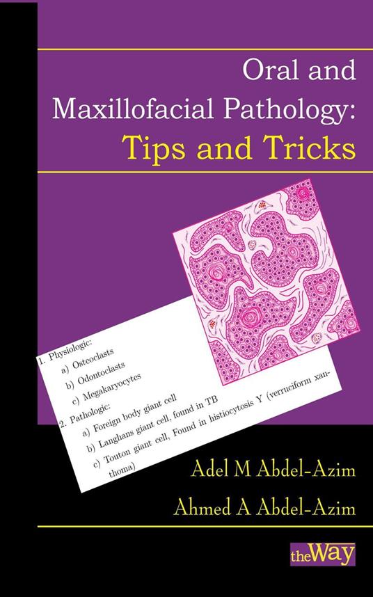Oral and Maxillofacial Pathology - Tips and Tricks: Your Guide to Success