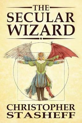 The Secular Wizard - Christopher Stasheff - cover