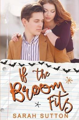 If the Broom Fits: A Halloween Romance - Sarah Sutton - cover
