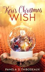 Keri's Christmas Wish