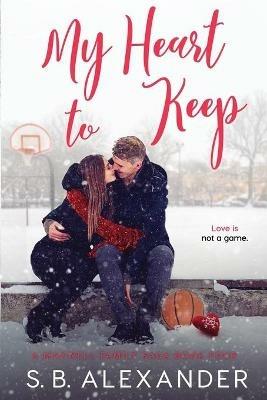 My Heart to Keep - S B Alexander - cover