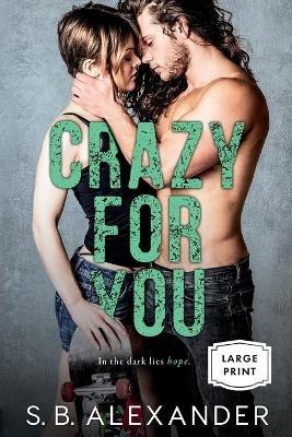 Crazy For You - S B Alexander - cover