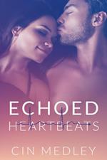 Echoed Heartbeats
