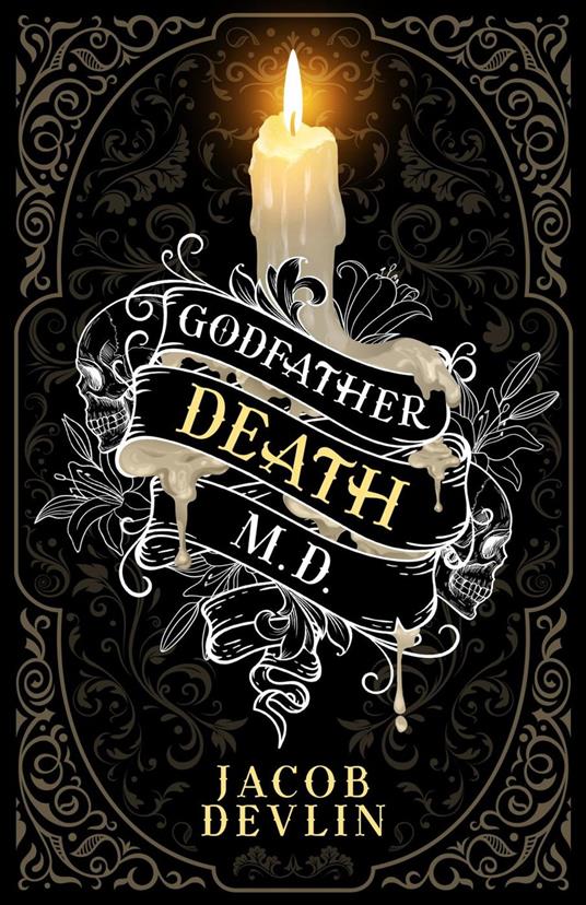 Godfather Death, M.D. - Jacob Devlin - ebook