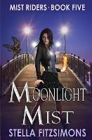 Moonlight Mist - Stella Fitzsimons - cover