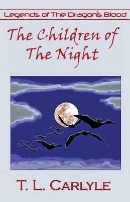 The Children of The Night - T L Carlyle - cover