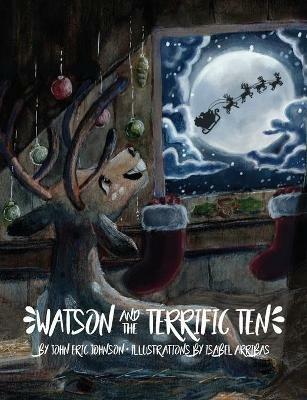 Watson and the Terrific Ten - John Eric Johnson - cover