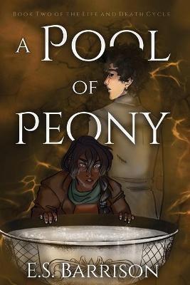 A Pool of Peony - E S Barrison - cover