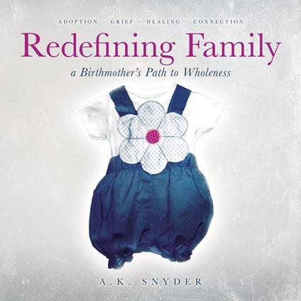Redefining Family