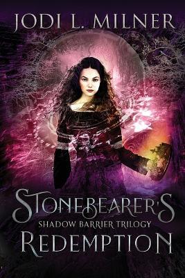 Stonebearer's Redemption - Jodi L Milner - cover