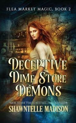 Deceptive Dime Store Demons - Shawntelle Madison - cover