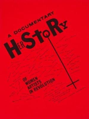 A Documentary Herstory of Women Artists in Revolution - cover