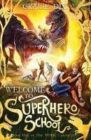 Welcome to Superhero School - Gracie Dix - cover