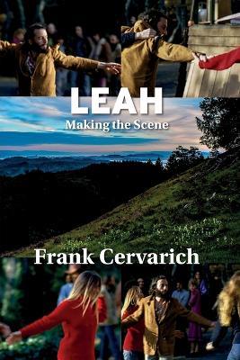 Leah Making the Scene (Black & White) - Frank Cervarich - cover