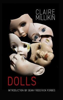 Dolls - Claire Millikin,Sean Frederick Forbes - cover