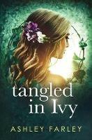 Tangled in Ivy - Ashley Farley - cover