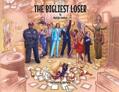 The Bigliest Loser - Majid M Padellan - cover