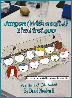 Jargon (With a soft J) The First 400 - David Erving Nowlen - cover