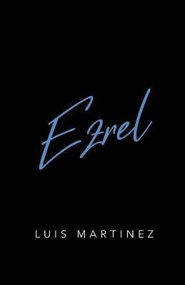Ezrel - Luis Martinez - cover