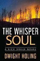 The Whisper Soul - Dwight Holing - cover