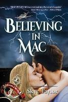 Believing in Mac - Skye Taylor - cover