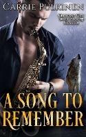 A Song to Remember: A Crescent City Wolf Pack Novella