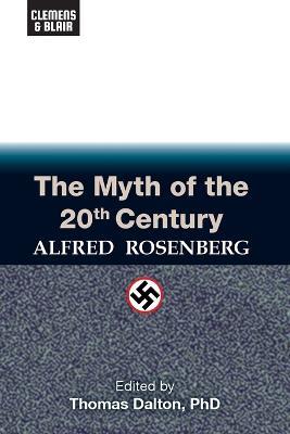 The Myth of the 20th Century - Alfred Rosenberg - cover