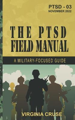 The PTSD Field Manual - Virginia Cruse - cover